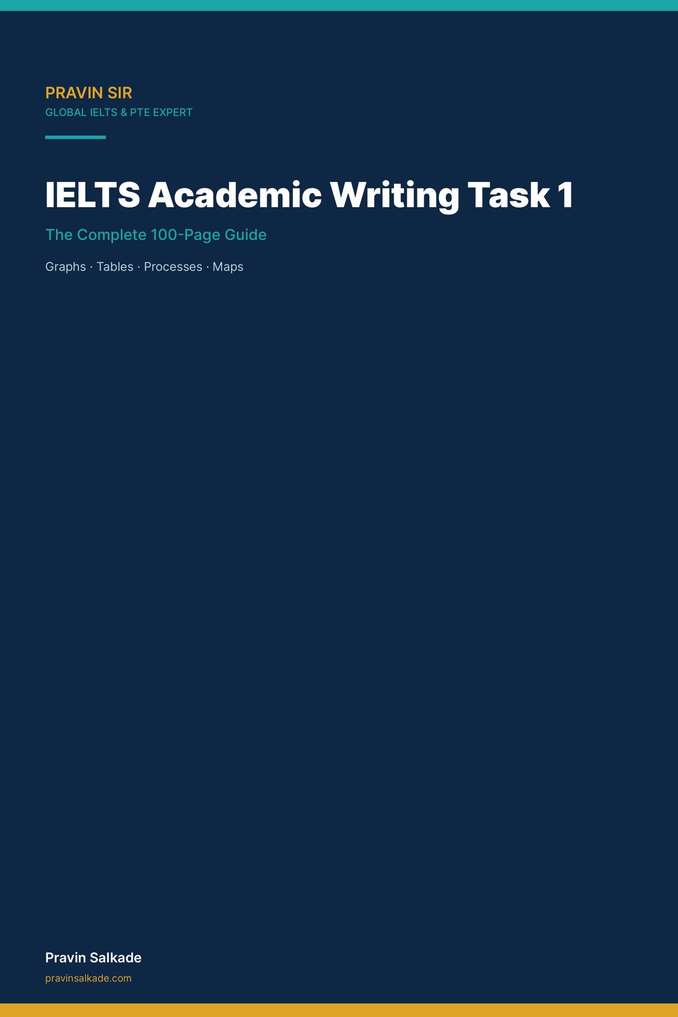 IELTS ACADEMIC WRITING TASK 1- The Complete 100-Page Guide cover